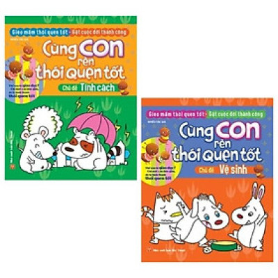 Combo Cùng Con Rèn Thói Quen Tốt (Bộ 2 Cuốn)