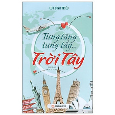 Tung Tăng Tung Tẩy …Trời Tây