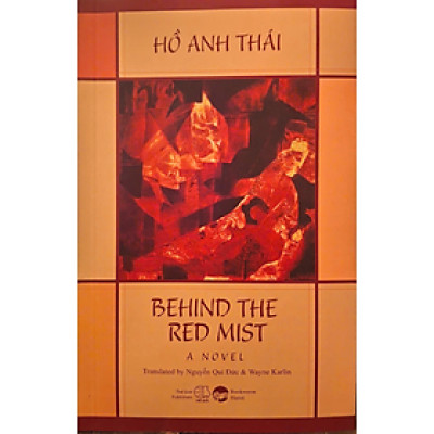Sách - Behind The Red Mist by Hồ Anh Thái - Tiểu thuyết lịch sử Việt Nam - Novel in English