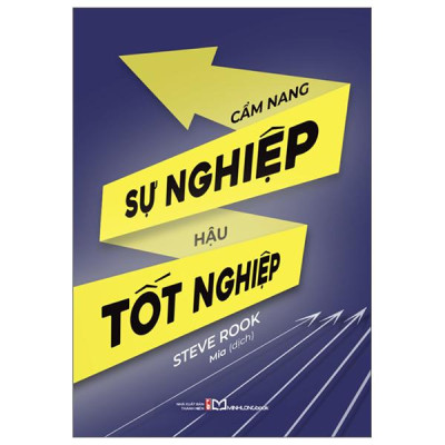Sách - Cẩm Nang Sự Nghiệp Hậu Tốt Nghiệp