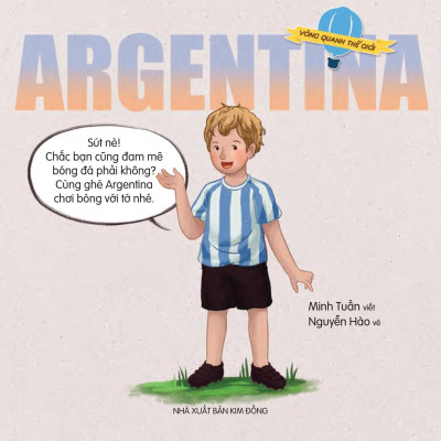 Sách - Vòng Quanh Thế Giới - Argentina