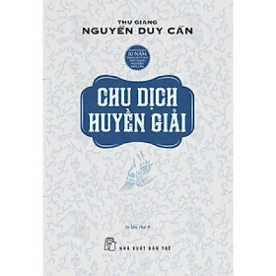 Sách - Chu Dịch Huyền Giải - NXB Trẻ