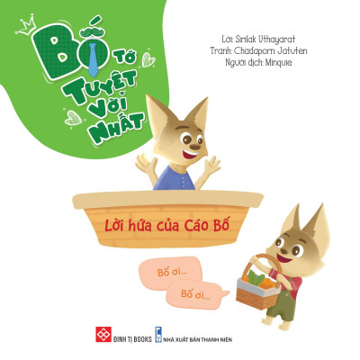 Sách Bố Tớ Tuyệt Vời Nhất - Lời Hứa Của Cáo Bố