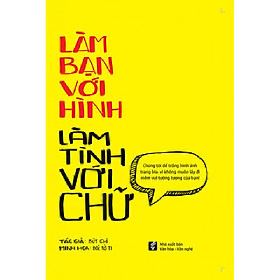 Làm bạn với hình Làm tình với chữ (TB 2019)