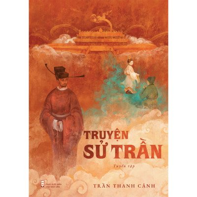 Truyện sử Trần - Trần Thanh Cảnh