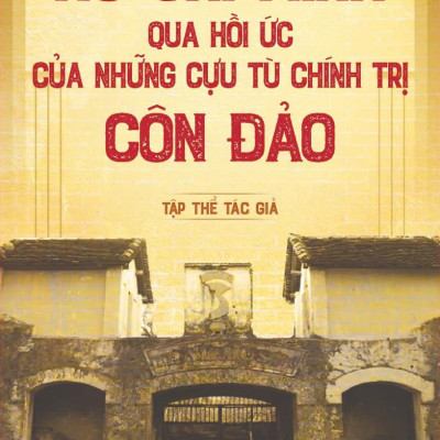 Sách - Hồ Chí Minh Qua Hồi Ức Của Những Cựu Tù Chính Trị Côn Đảo