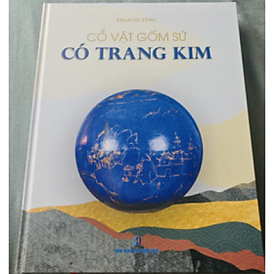 Sách Cổ vật gốm sứ có trang kim