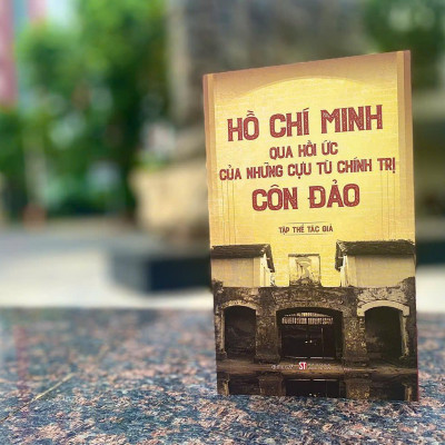 Sách - Hồ Chí Minh Qua Hồi Ức Của Những Cựu Tù Chính Trị Côn Đảo