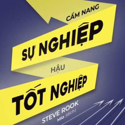 Sách - Cẩm Nang Sự Nghiệp Hậu Tốt Nghiệp