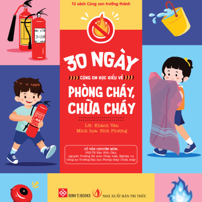 Sách - 30 Ngày Cùng Em Học Hiểu Về - Phòng Cháy, Chữa Cháy