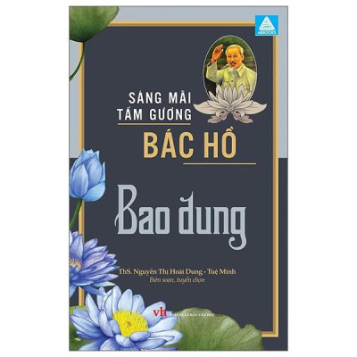 Sách - Sáng Mãi Tấm Gương Bác Hồ - Bao Dung