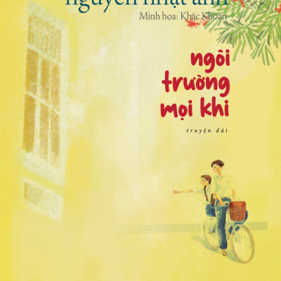 NGÔI TRƯỜNG MỌI KHI (Bản Đặc Biệt) - In màu