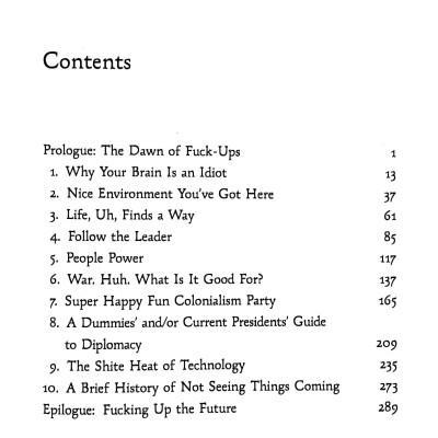 Humans: A Brief History Of How We F*cked It All Up