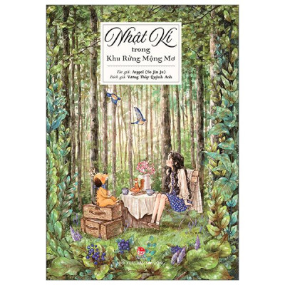 Sách - Nhật Kí Trong Khu Rừng Mộng Mơ