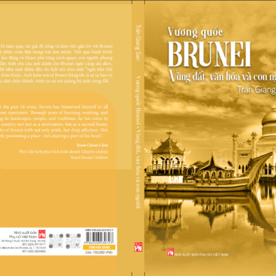 Vương Quốc Brunei - Vùng Đất, Văn Hóa Và Con Người