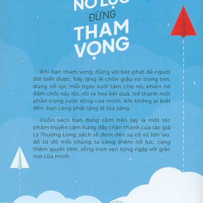 Không Nỗ Lực Đừng Tham Vọng (Kim chỉ nam dành cho bạn trẻ) (Tái bản năm 2023)