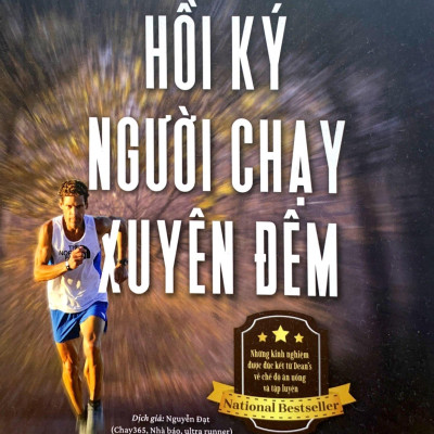 Quái Kiệt Marathon - Hồi Ký Người Chạy Xuyên Đêm