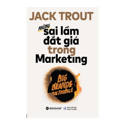Combo Sách Marketing: Những Sai Lầm Đắt Giá Trong Marketing + Thế Mới là Marketing