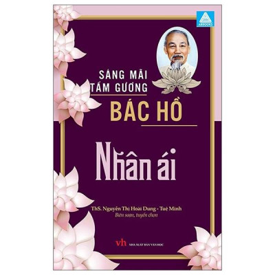 Sách - Sáng Mãi Tấm Gương Bác Hồ - Nhân Ái