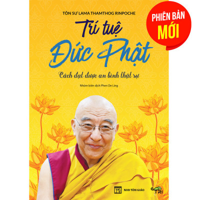 Sách Combo 2 Cuốn: Trí Tuệ Đức Phật + Đạo Lộ (Tác Giả Tôn Sư Lama Thamthog Rinpoche)