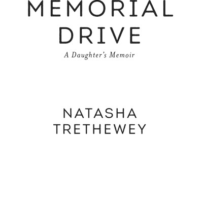 Memorial Drive: A Daughter