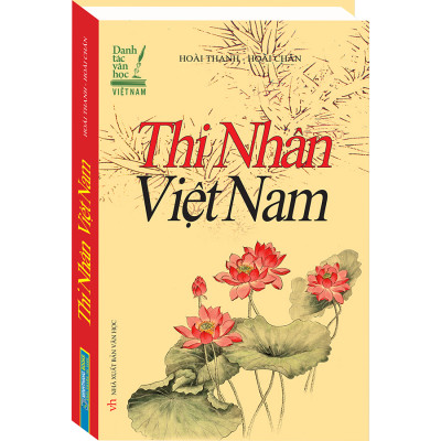Thi Nhân Việt Nam (Bìa Cứng)