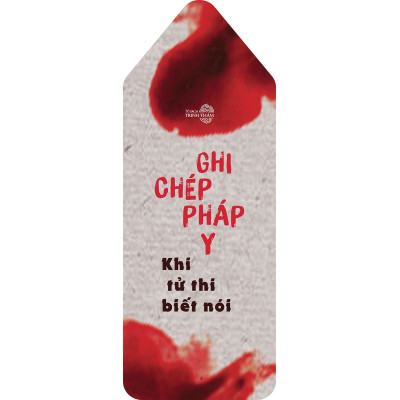Ghi Chép Pháp Y - Tập 2 - Khi Tử Thi Biết Nói