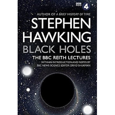 Black Holes The Reith Lectures
