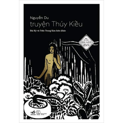 Truyện Thúy Kiều (Bản Kỷ Niệm 250 Năm Ngày Sinh Nguyễn Du)