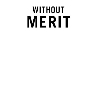 Without Merit