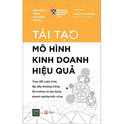 Tái Tạo Mô Hình Kinh Doanh Hiệu Quả