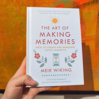 Sách - The Art of Making Memories: How to Create and Remember Happy Moments (The Happiness Institute Series) by Meik Wiking