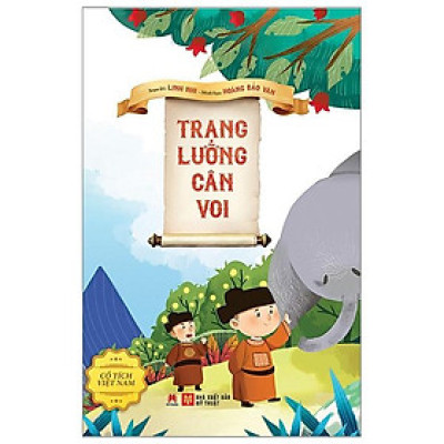 Cổ Tích Việt Nam - Trạng Lường Cân Voi