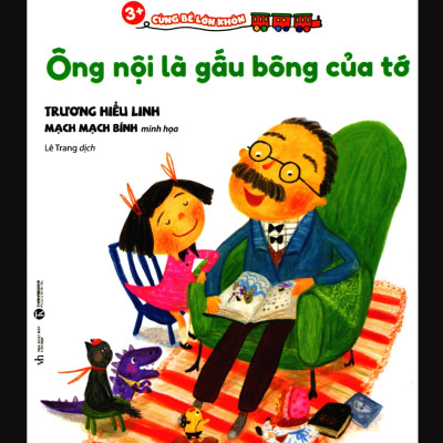 3+ Cùng Bé Lớn Khôn - Ông Nội Là Gấu Bông Của Tớ