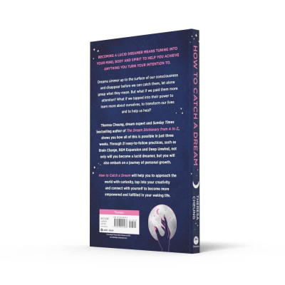 How To Catch A Dream: 21 Ways To Dream (and Live) Bigger And Better