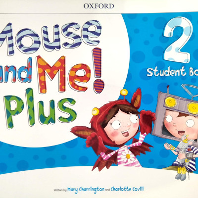 Mouse and Me! Plus: Level 2: Student Book Pack