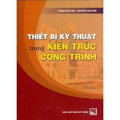 Thiết Bị Kỹ Thuật Trong Kiến Trúc Công Trình