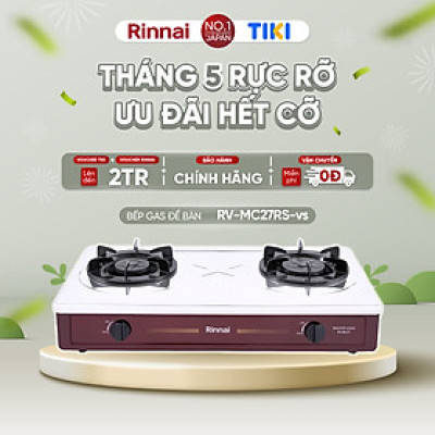 Bếp gas dương Rinnai RV-MC27RS mặt bếp inox và kiềng bếp men - Hàng chính hãng.