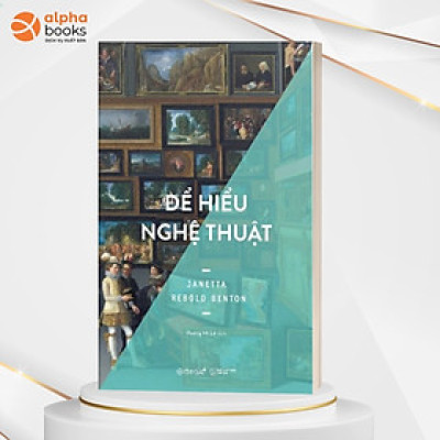 Để Hiểu Nghệ Thuật_AL