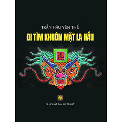 ĐI TÌM KHUÔN MẶT LA HẦU