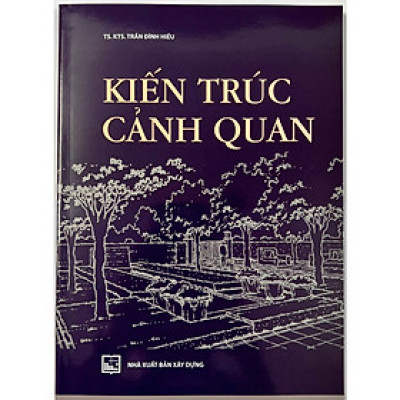 Sách - Kiến Trúc Cảnh Quan ( XD)