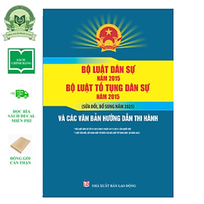 Sách Bộ Luật Dân Sự Năm 2015, Bộ Luật Tố Tụng Dân Sự Năm 2015 (Sửa Đổi, Bổ Sung Năm 2025) Và Các Văn Bản Hướng Dẫn Thi Hành