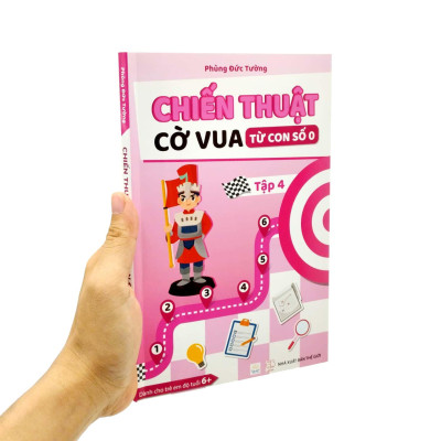 Chiến Thuật Cờ Vua Từ Con Số 0 - Tập 4