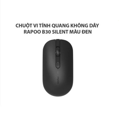 [ Hàng Chính Hãng ] Chuột không dây Rapoo B30 Silent chống ồn, Dpi 3200, kết nối USB 2.4Hz - BH 24 tháng
