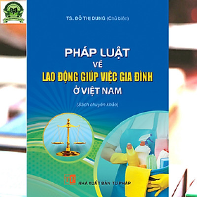 Pháp luật về lao động giúp việc gia đình ở Việt Nam