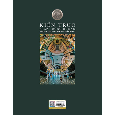 Kiến Trúc Pháp - Đông Dương: Dấu Tích "Sài Gòn - Hòn Ngọc Viễn Đông"