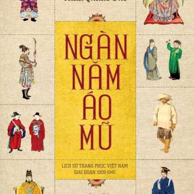 Ngàn Năm Áo Mũ (Tái Bản 2024)