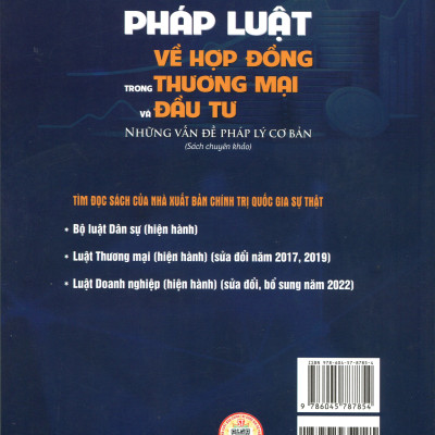 Pháp luật về hợp đồng trong thương mại và đầu tư. Những vấn đề pháp lý cơ bản (Sách chuyên khảo) (Xuất bản lần thứ tư có sửa chữa, bổ sung)