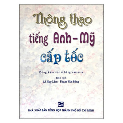 Thông Thạo Tiếng Anh - Mỹ Cấp Tốc