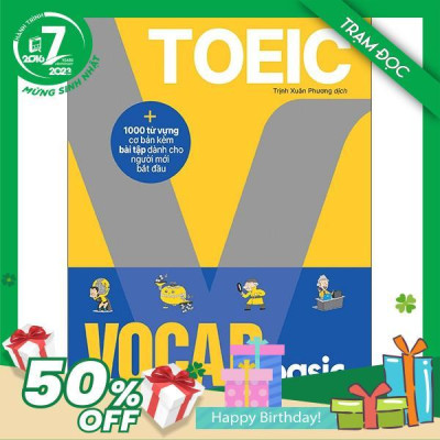 Trạm Đọc Official | Toeic Vocab Basic - 1000 Từ Vựng Cơ Bản Kèm Bài Tập Dành Cho Người Mới Bắt Đầu 